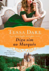 Capa de Diga sim ao marquês - Tessa Dare