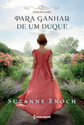 Capa de Para ganhar de um duque - Suzanne Enoch