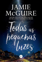 Capa de Todas as pequenas luzes - Jamie McGuire