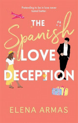 Capa de The spanish love deception - Elena Armas