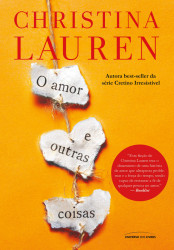 Capa de O amor e outras coisas - Christina Lauren