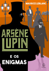 Capa de Arsène Lupin e os enigmas - Maurice Leblanc