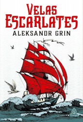 Capa de Velas Escarlates - Aleksandr Grin