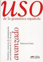 Capa de Uso de la Gramática Española Avanzado - Francisca Castro