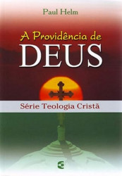Capa de A Providência de DEUS - Paul Helm