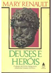 Capa de Deuses e Heróis - Mary Renault