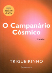 Capa de O campanário cósmico - Trigueirinho