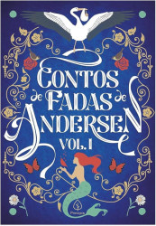 Capa de Contos de fadas de Andersen Vol.1 - Hans Christian Andersen