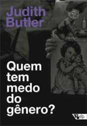 Capa de Quem tem medo do gênero? - Judith Butler