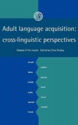 Capa de Adult Language Acquisition: Cross-linguistic Perspectives - Clive Perdue