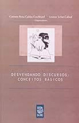 Capa de Desvendando Discursos: Conceitoos Básicos - Carmen Rosa Celdas-Coulthard, Leonor Scliar-Cabral