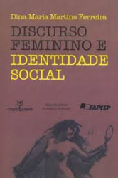 Capa de Discurso Feminino e Identidade Social - Dina Maria Martins Ferreira