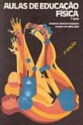 Capa de Aulas de educação física - 1º grau - Hudson Ventura Teixeira, Mário Carvalo Pini
