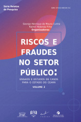 Capa de Riscos e fraudes no setor público - Volume 2 - George Henrique de Moura Cunha e Raimir Holanda Filho (organizadores)