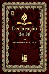 Capa de Declaração de Fé das Assembleias de Deus - Ezequias Soares (Org.)
