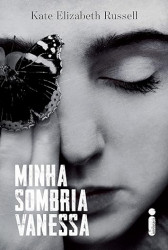 Capa de Minha sombria Vanessa - Kate Elizabeth Russell