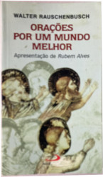 Capa de Orações por um mundo melhor - Walter Rauschenbusch