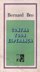 Capa de Contra toda esperança - Bernard Bro