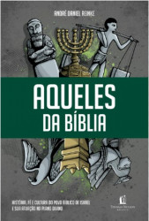 Capa de Aqueles da Bíblia - André Daniel Reinke