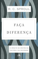 Capa de Faça diferença - R. C. Sproul