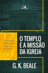 Capa de O templo e a missão da Igreja - G.K. Beale