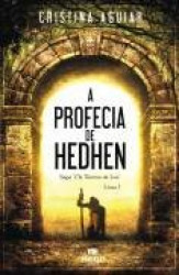 Capa de A profecia de Hedhen - Cristina Aguiar