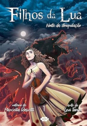 Capa de Filhos da Lua: Noite da aniqulação - Marcella Rossetti