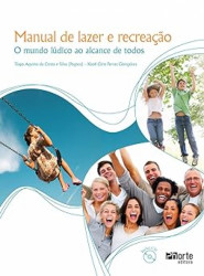 Capa de Manual de Lazer e Recreação - Tiago Aquino, Kaoê Giro