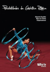 Capa de Possibilidades da Ginástica Rítmica - Elizabeth Paoliello