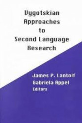 Capa de Vygotskian Approaches to Second Language Research - James P. Lantolf, Gabriela Appel