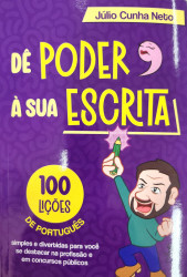Capa de Dê poder à sua escrita - Júlio Cunha Neto