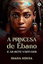 Capa de A princesa de ébano - Diana Sousa