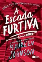 Capa de A escada furtiva - Maureen Johnson