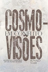 Capa de Cosmovisões em conflito - Ronald Hash