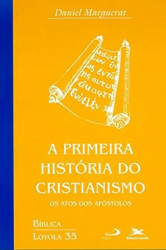 Capa de A primeira História do Cristianismo - Daniel Marguerat