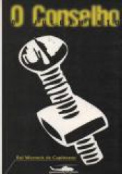 Capa de O Conselho - Rui Werneck de Cipistrano
