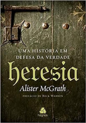 Capa de Heresia - Alister McGrath