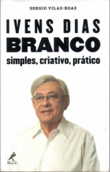 Capa de Ivens Dias Branco - Sergio Villas-Boas