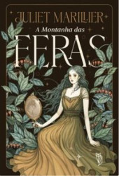Capa de A montanha das feras - Juliet Marillier