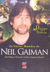 Capa de Os vários mundo de Neil Gaiman - Hank Wagner; Christopher Golden; Stephen R. Bissette