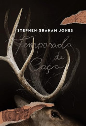 Capa de Temporada de caça - Stephen Graham Jones