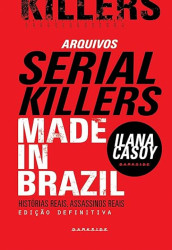 Capa de Serial Killer: made in Brazil - Ilana Casoy