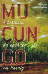 Capa de Mucungo - Flávio Leão; Lúcio Gama Freire