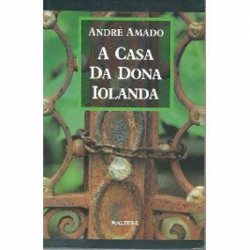 Capa de a casa da dona iolanda - andré amado