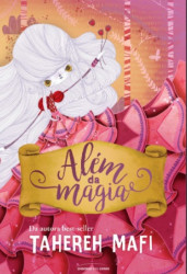 Capa de Além da Magia - Tahereh Mafi