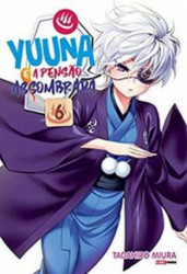 Capa de Yuuna e a pensão assombrada volume 06 - Tadahiro Miura