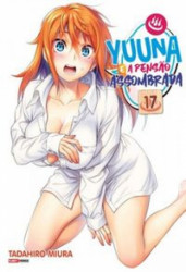 Capa de Yuuna e a pensão assombrada volume 17 - Tadahiro Miura