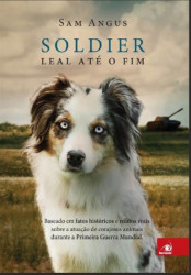 Capa de Soldier leal até o fim - Sam Angus