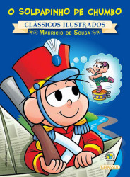 Capa de O soldadinho de chumbo - Mauricio de Sousa