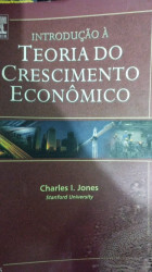 Capa de Introdução a teoria do crescimento econômico - Charles l. Jones